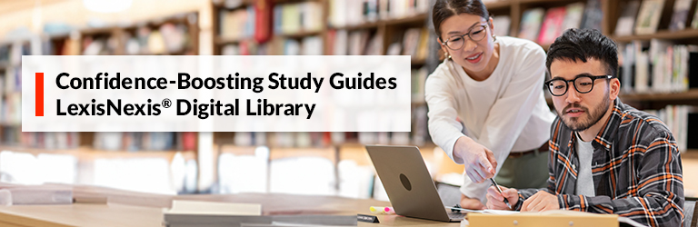 Confidence-Boosting Study Guides LexisNexis Digital Library